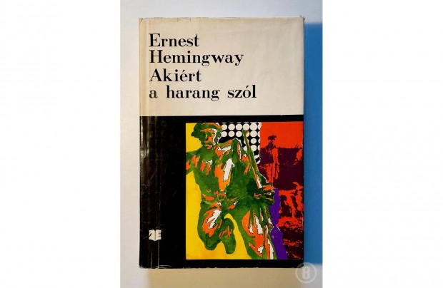 Ernest Hemingway: Akirt a harang szl