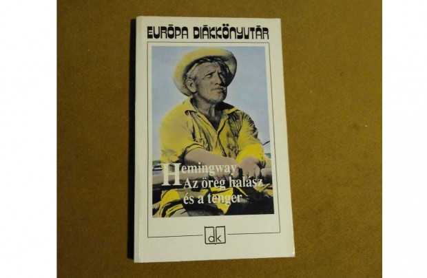 Ernest Hemingway: Az �reg hal�sz �s a tenger (K�nyv, 1992)