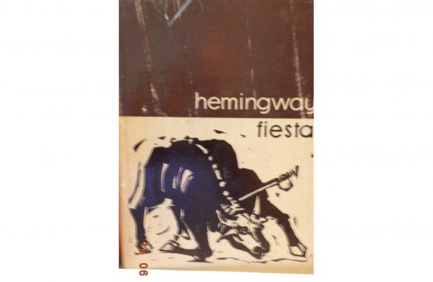 Ernest Hemingway: Fiesta