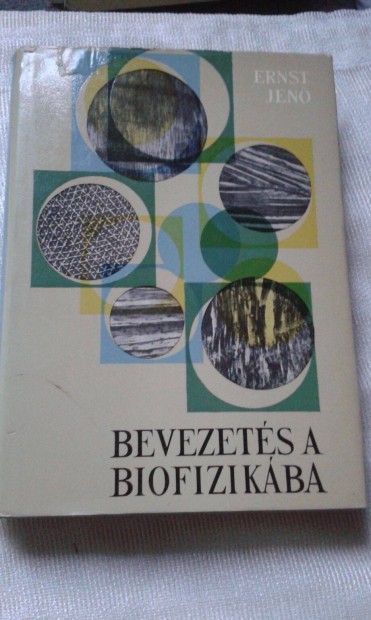 Ernst Jen: Bevezets a biofizikba c. knyv, biofizika tanknyv