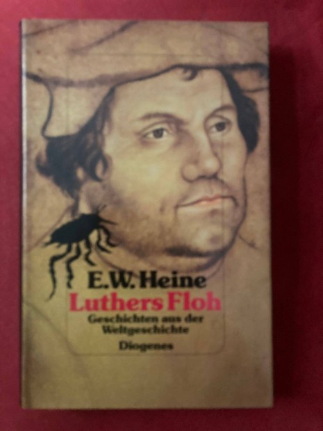 Ernst W. Heine: Luthers Floh