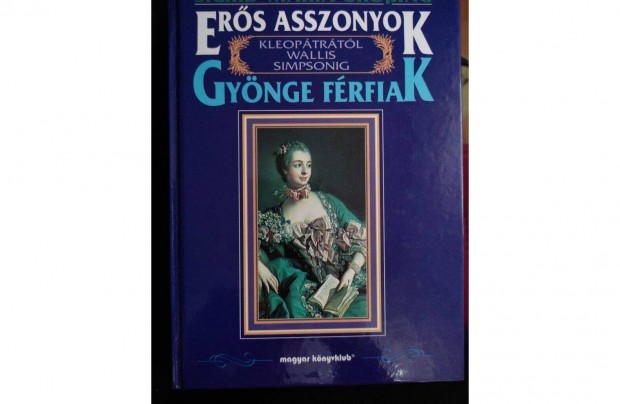 Ers asszonyok, gynge frfiak