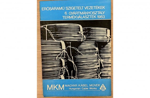 Ersram Szigetelt Vezetkek 6. Gyrtmnyosztly termkvlasztk 1983