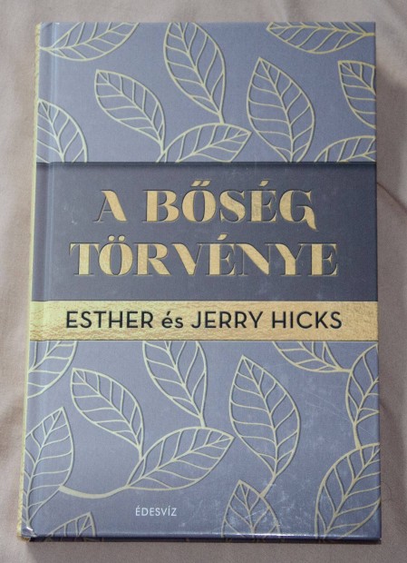 Esther s Jerry Hicks - Bsg trvnye