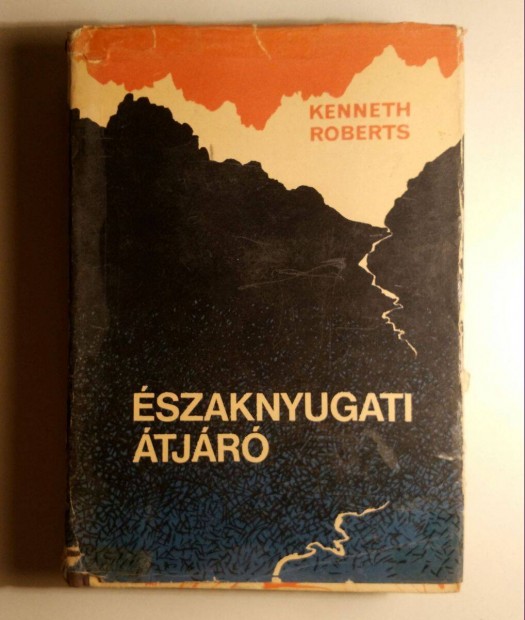 szaknyugati tjr (Kenneth Roberts) 1971 (10kp+tartalom)