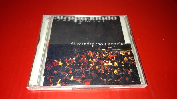 Eurpa Kiad s mg mindg csak kpeket dupla Cd 1994