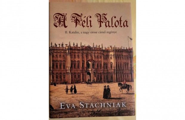 Eva Stachniak: A Tli Palota