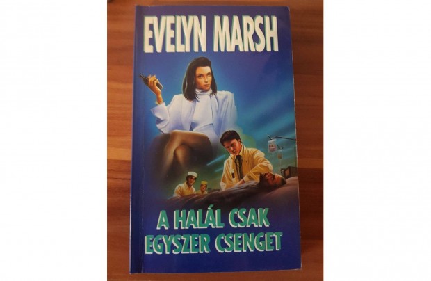 Evelyn Marsh - A hall csak egyszer csenget