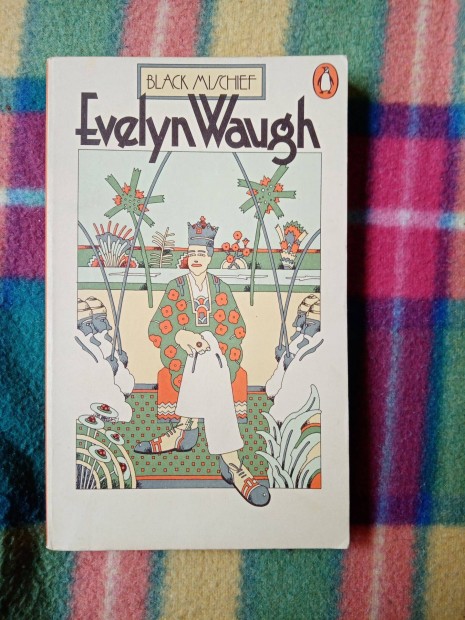 Evelyn Waugh: Black Mischief - Angol