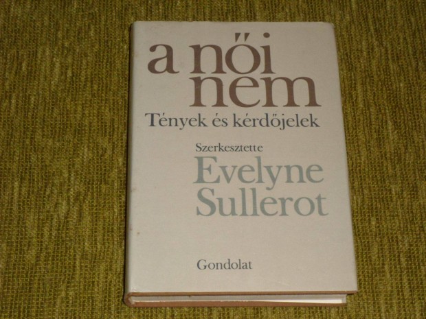 Evelyne Sullerot: A ni nem (Tnyek s krdjelek)