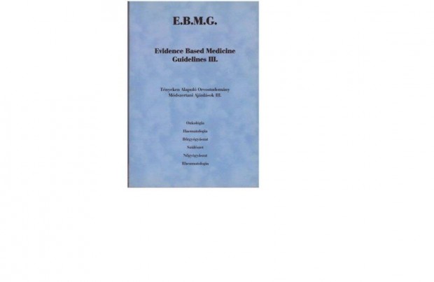 Evidence Based Medicine Guidelines, III-IV-V., j