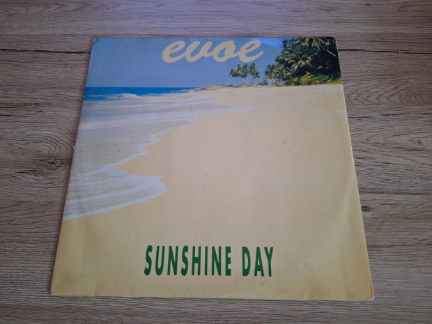 Evoe - Sunshine Day maxi bakelit lemez! LP