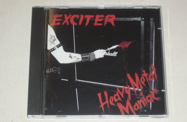 Exciter - Heavy Metal Maniac CD