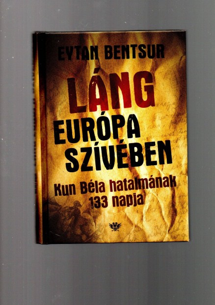 Eytan Bentsur: Lng Eurpa szvben - jszer llapot