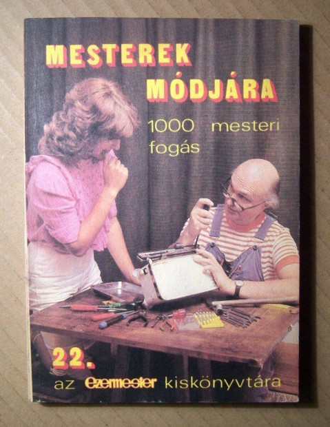 Ezermester Kisknyvtra 22. Mesterek Mdjra 1000 Mesteri Fogs (1983)