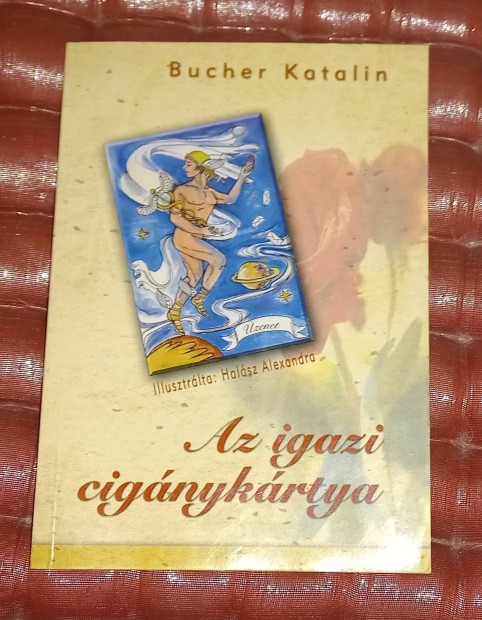 Ezoterika  Bucher Katalin : Az Igazi Cigánykártya (2002)