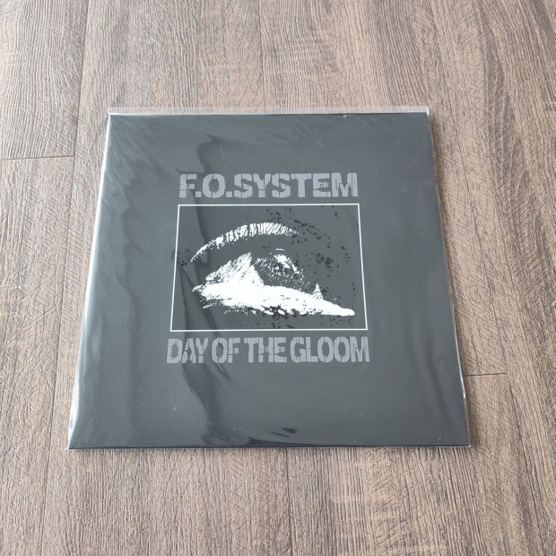 F.O. System - Day Of The Gloom vinyl, bakelit lemez