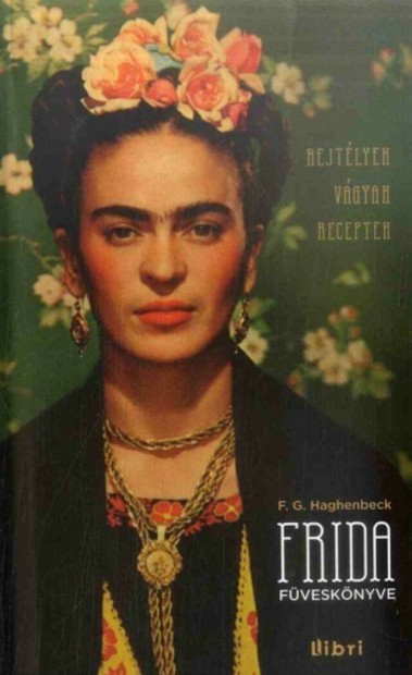 F. G. Haghenbeck: Frida fvesknyve