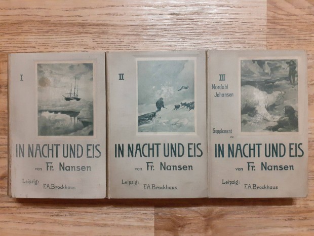 F. Nansen: In Nacht und Eis I-III. (jben s jgben, 1898)