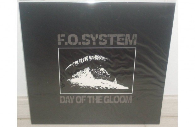 F. O. System - Day Of The Gloom LP