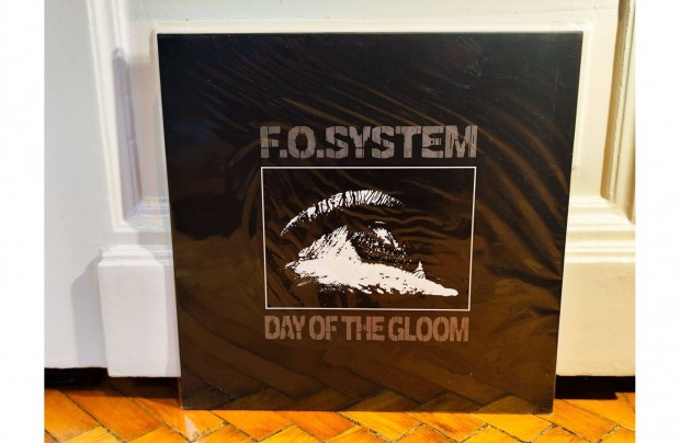 F. O. System - Day Of The Gloom LP Sorszmozott!