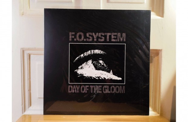 F. O. System - Day Of The Gloom LP Sorszmozott!