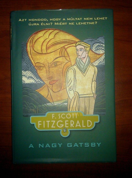 F. Scott Fitzgerald: A Nagy Gatsby