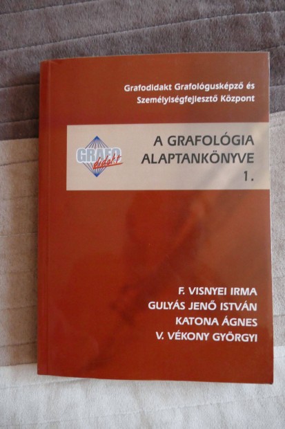 F. Visnyei-Gulys-Katona-. A grafolgia alaptanknyve 1-2