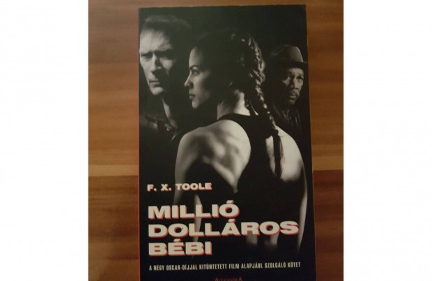 F. X. Toole - Milli dollros bbi