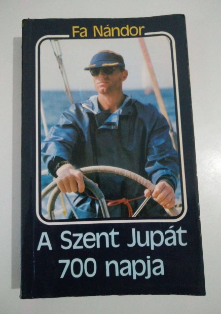 Fa Nndor - A Szent Jupt 700 napja