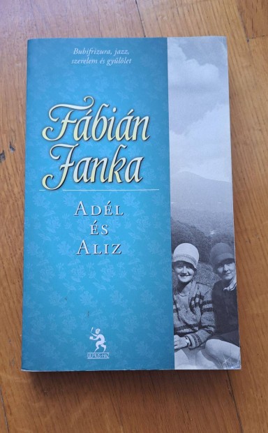 Fbin Janka: Adl s Aliz