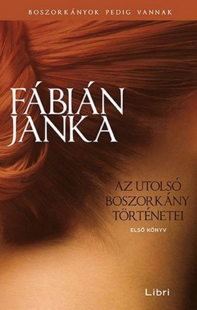 Fábián Janka: Az utolsó boszorkány történetei