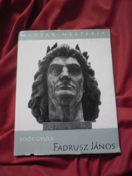Fadrusz Jnos (magyar mesterek, XIX. szzadi magyar szobrs