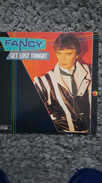 Fancy : Get Lost Tonight Maxi bakelit lemez