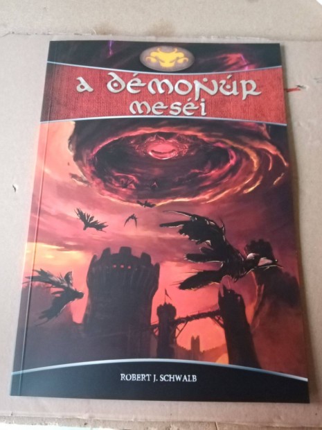 Fantasy - Robert J. Schwalb - A démonúr meséi