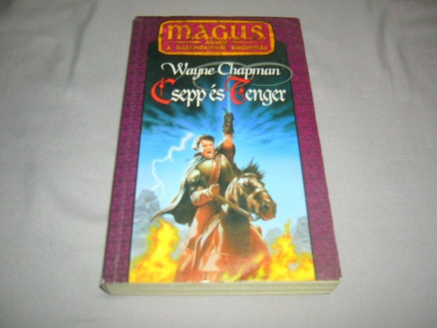 Fantasy könyv - M.A.G.U.S. - Wayne Chapman - Csepp és tenger