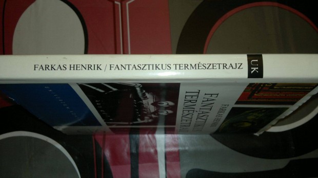 Farkas Henrik : Fantasztikus természetrajz