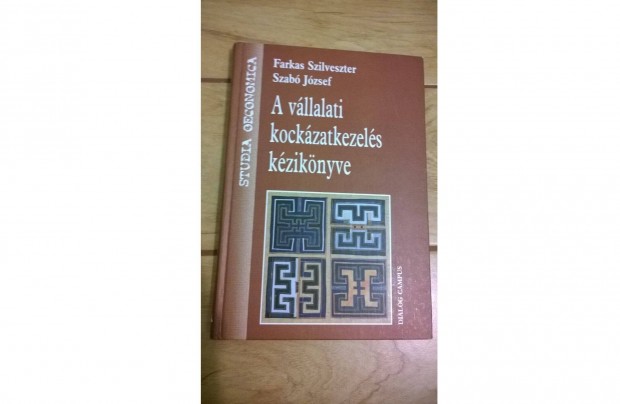 Farkas Szi Szab Jzsef - A vllalati kockzatkezels kziknyve