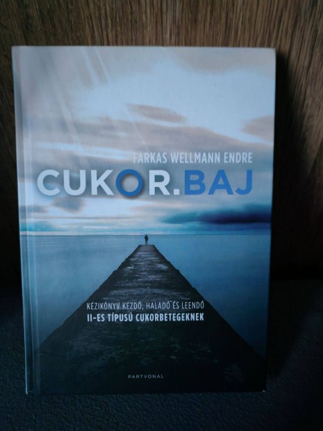 Farkas Wellmann Endre: Cukor.baj