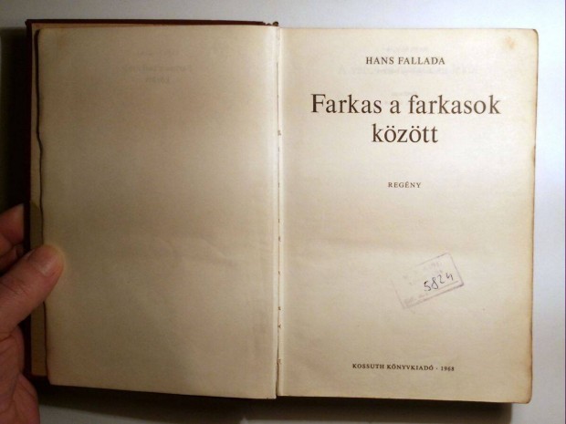 Farkas a Farkasok Kztt (Hans Fallada) 1968 (viseltes) 8kp+tartalom