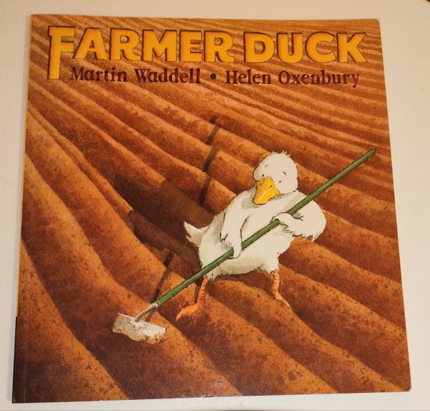 Farmer Duck Martin Waddel , Helen Oxenbury angol nyelv meseknyv 