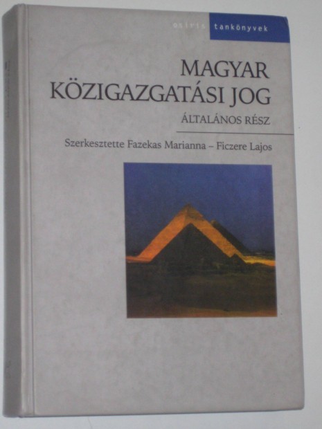 Fazekas Marianna - Ficzere Lajos Magyar kzigazgatsi jog