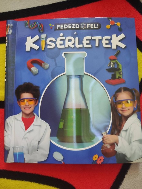 Fedezd fel! A ksrletek. Knyv