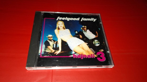 Feelgood Family Hajnali 3 Cd 1997