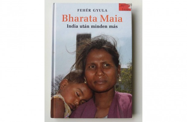 Fehr Gyula: Bharata Maia (India utn minden ms)