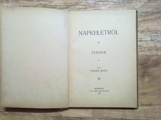 Fehr Jen: Napkeletrl (1908-as magnkiads)