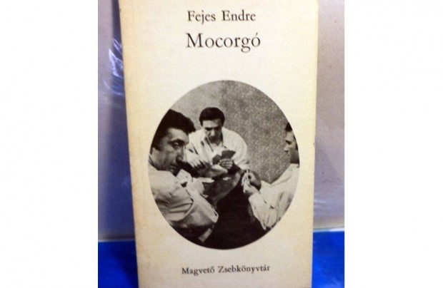 Fejes Endre: Mocorg