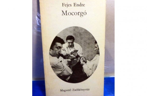 Fejes Endre: Mocorg