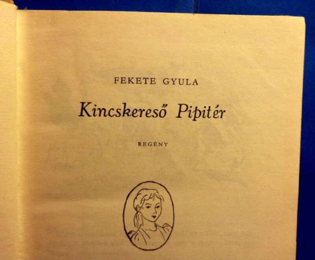 Fekete Gyula: Kincskeres Pipitr