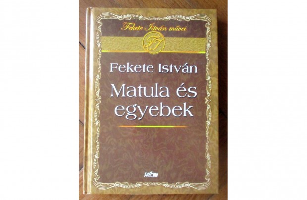 Fekete Istvn: Matula s egyebek